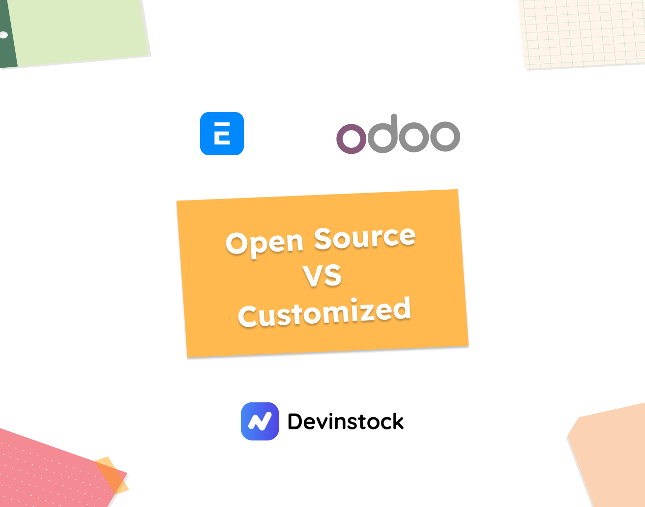 مقارنة Odoo ERPNext مقابل Devinstock - مفتوح المصدر مقابل حل سحابي مخصص